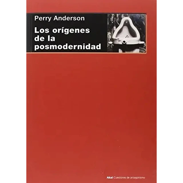 Los Orígenes de la Posmodernidad
