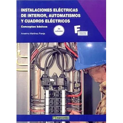 Instalaciones Eléctricas de Interior, Automatismos y Cuadros Eléctricos