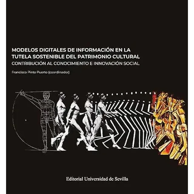 Modelos digitales de información en la tutela sostenible del patrimonio cultural