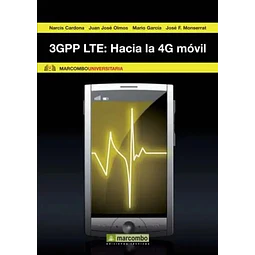 3GPP LTE : Hacia la 4G móvil