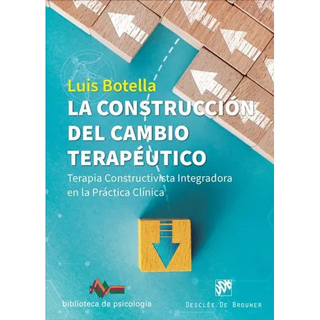 La construcción del cambio terapéutico.