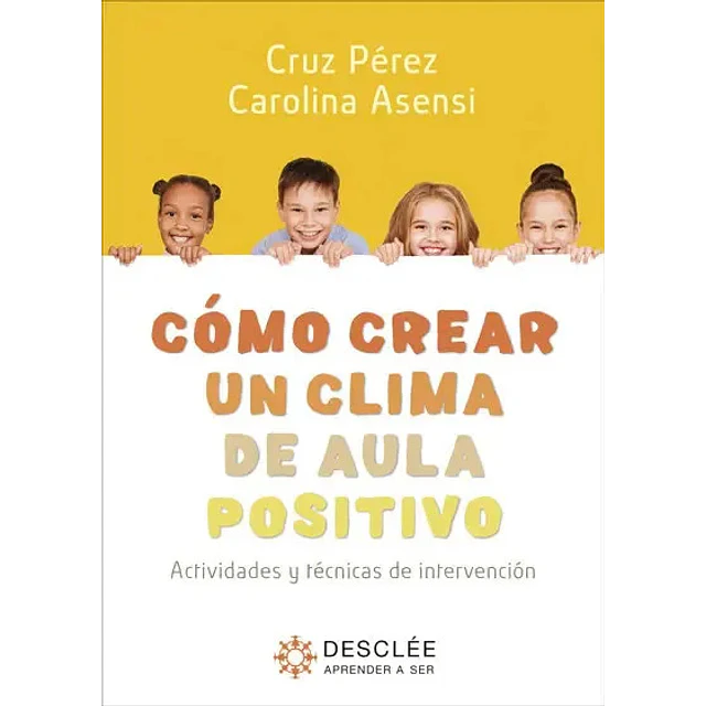 Cómo crear un clima de aula positivo.