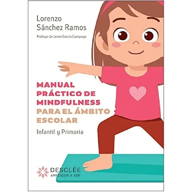 Manual práctico de Mindfulness para el ámbito escolar