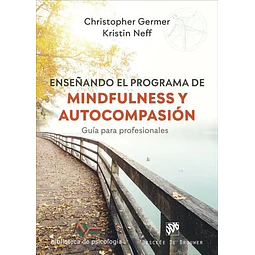 Enseñando el programa de Mindfulness y autocompasión