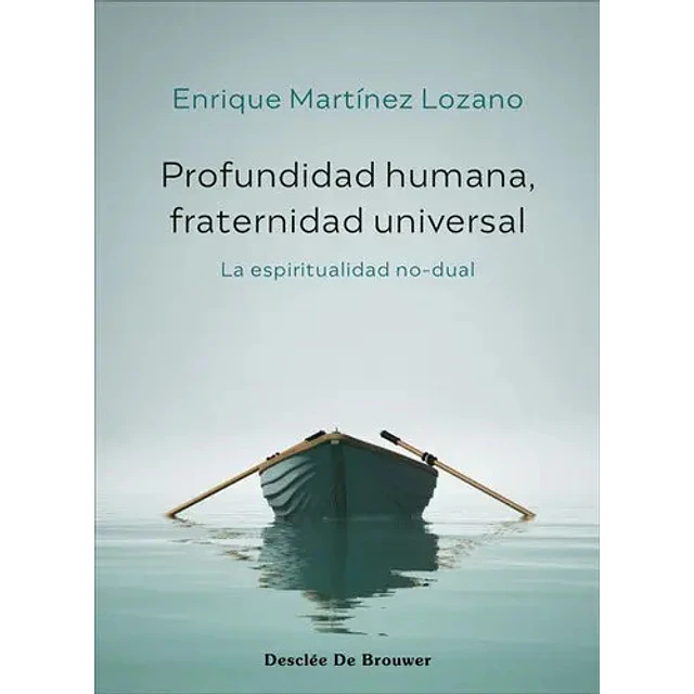 Profundidad humana, fraternidad universal