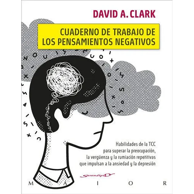 Cuaderno de trabajo de los pensamientos negativos.