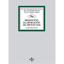 Mediación: elaboración de proyectos. Casos prácticos