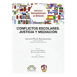 Conflictos Escolares. Justicia y mediacion
