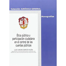 Ética pública y participación ciudadana en el control de las cuentas públicas