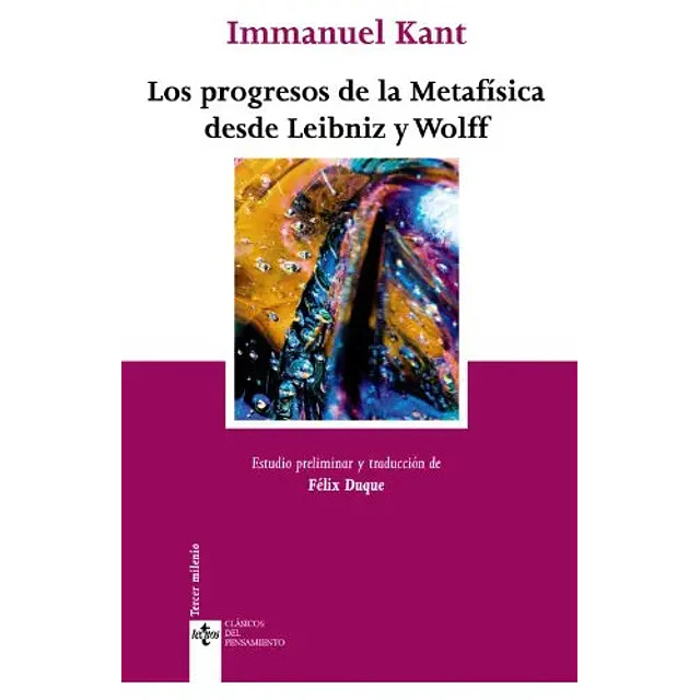 Los progresos de la Metafísica desde Leibniz y Wolff