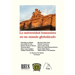 La universidad humanista en un mundo globalizado