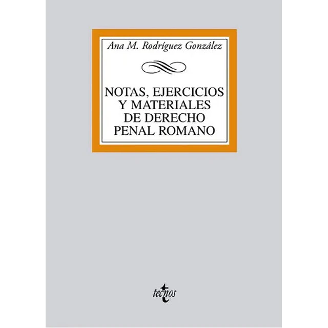 Notas, ejercicios y materiales de derecho penal romano