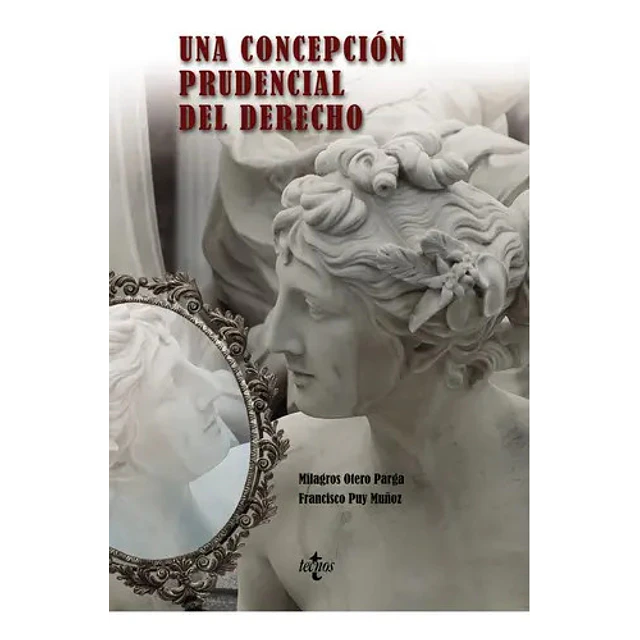 Una Concepción Prudencial del Derecho
