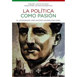 Las política como pasión