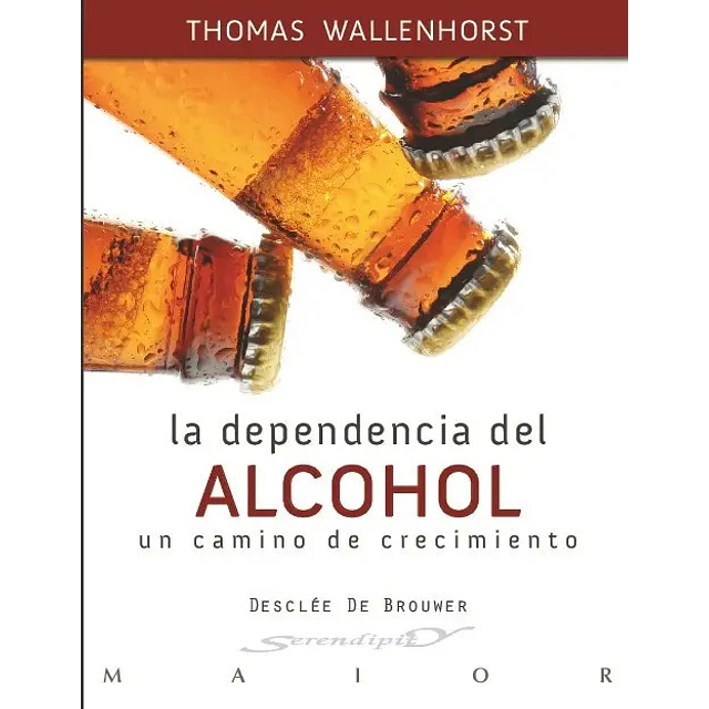 La dependencia del Alcohol