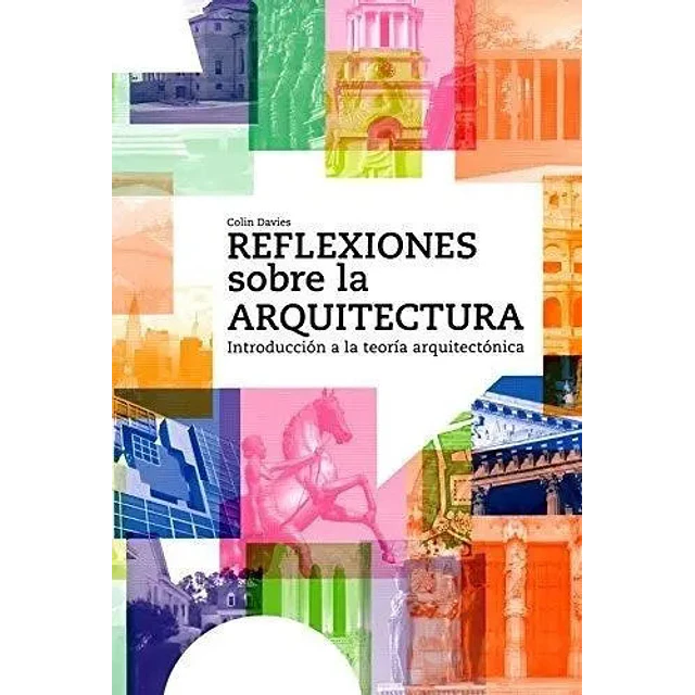 Reflexiones sobre la Arquitectura