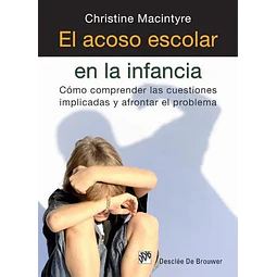 El acoso escolar en la infancia