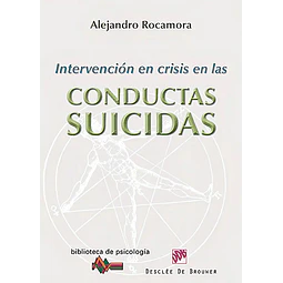 Intervenciones en crisis en las Conductas Suicidas