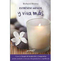 Estrésese Menos y viva Más