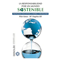 La responsabilidad por un mundo Sostenible
