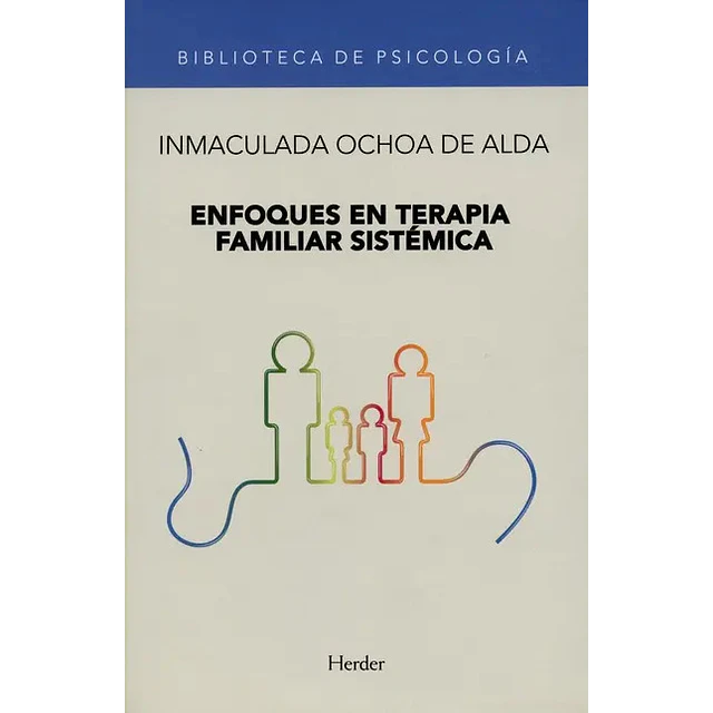 Enfoques de terapia familiar sistémica