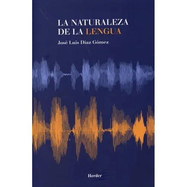 La Naturaleza de la Lengua