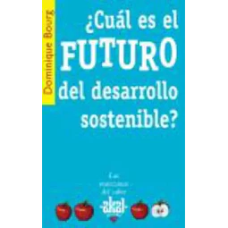 ¿Cuál es el futuro del desarrollo sostenible?