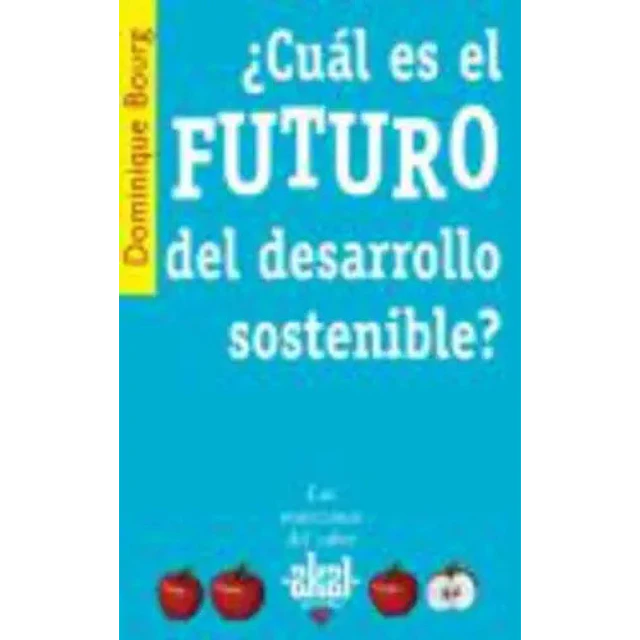 ¿Cuál es el futuro del desarrollo sostenible?