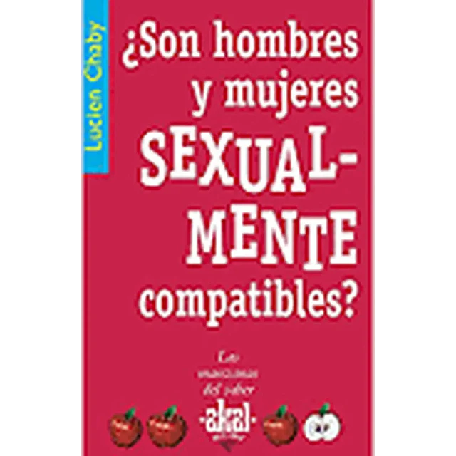 ¿Son hombres y mujeres sexualmente compatibles?