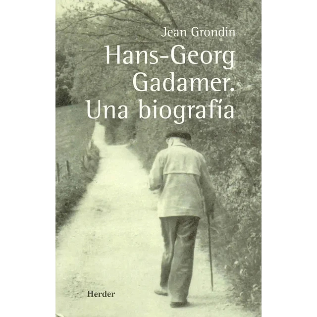 Gadamer, una biografia