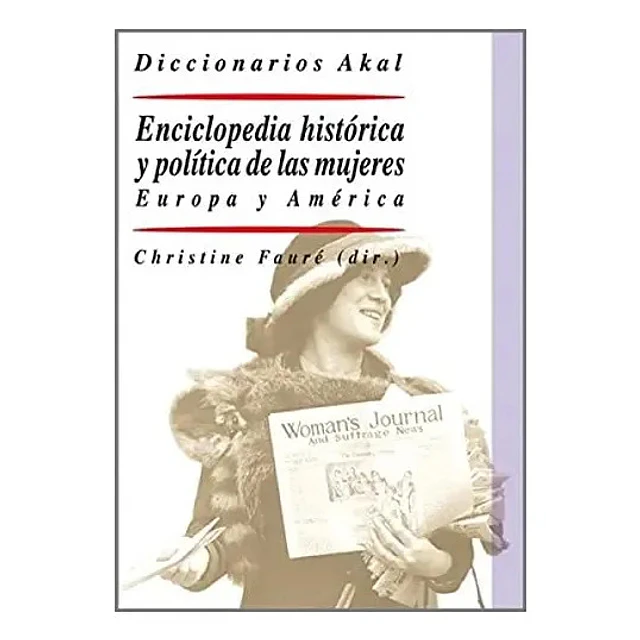 Enciclopedia histórica y política de las Mujeres. Europa y América