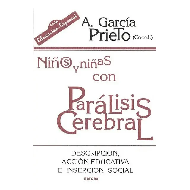 Niños y niñas con paralisis cerebral :
