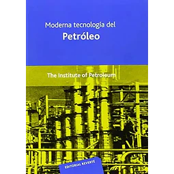 Moderna Tecnología del Petróleo