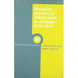 Manual de Prácticas de Trabajo Social en el Campo de la Salud