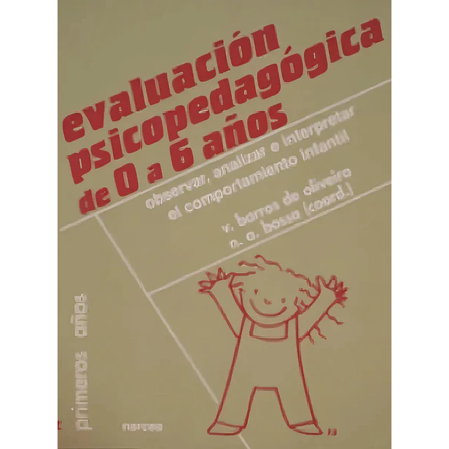 Evaluación psicopedagógica de 0 a 6 años