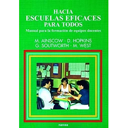 Hacia escuelas eficaces  para todos
