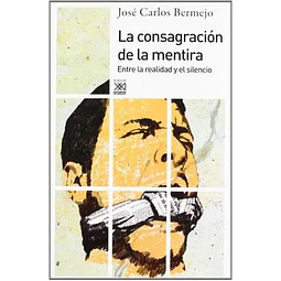 La consagración de la mentira