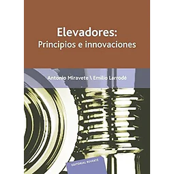 Elevadores: Principios e innovaciones