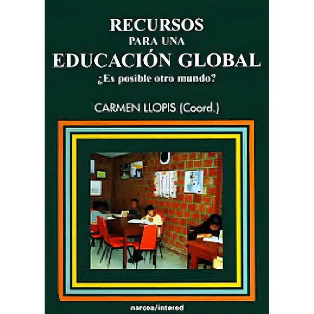 Educacion Global Recursos para una educacion global