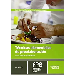 Técnicas elementales de preelaboración