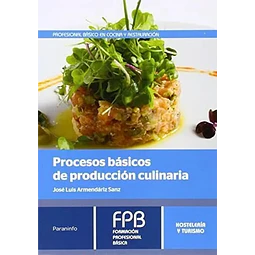 Procesos básicos de producción culinaria