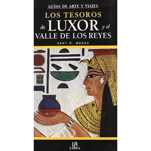 Los tesoros de Luxor y el Valle de los Reyes