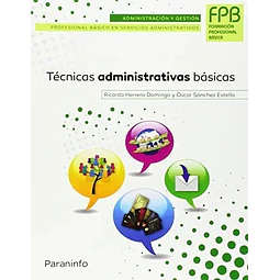 Técnicas administrativas básicas