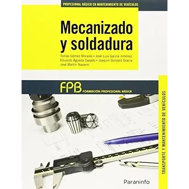 Mecanizado y Soldadura