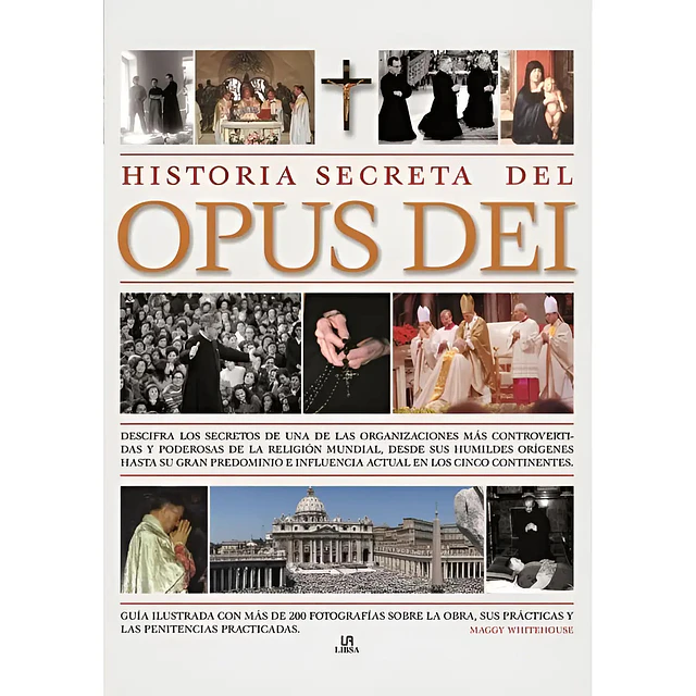 Historia secreta del Opus Dei
