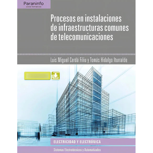 Procesos en instalaciones de infraestructuras comunes de telecomi¡unicaciones