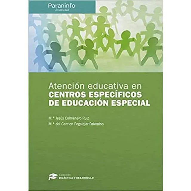 Atención Educativa en Centros Específicos de Educación Especial