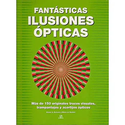 Fantásticas ilusiones ópticas