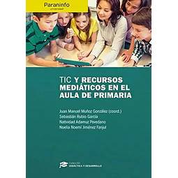 TIC y recursos mediáticos en el aula de primaria