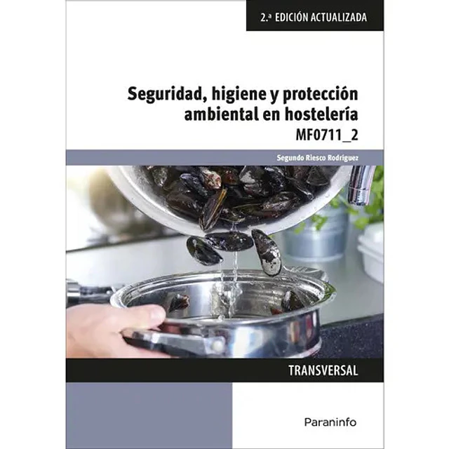 Seguridad, higiene y protección ambiental en hostelería